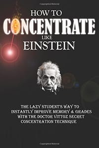 How To Concentrate Like Einstein