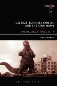 Deleuze, Japanese Cinema, and the Atom Bomb