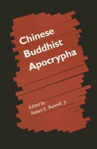 Chinese Buddhist Apocrypha