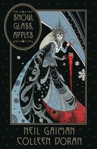 Neil Gaiman&#x27;s Snow, Glass, Apples