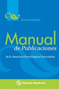 Manual de Publicaciones de la American Psychological Association = Publication Manual of the American Psychological Association