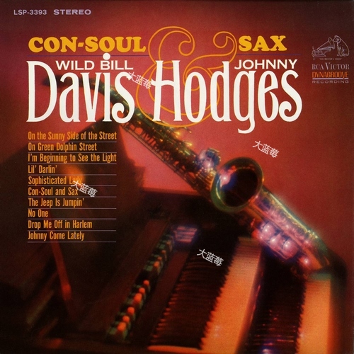 1965. Wild Bill Davis & Johnny Hodges - Con-Soul And Sax (2015) [24-96] [FLAC]