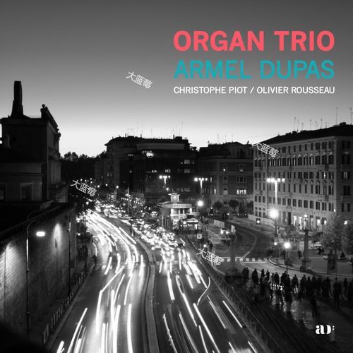 Armel Dupas - Organ Trio (Live) - 2021 (24-44) [FLAC]