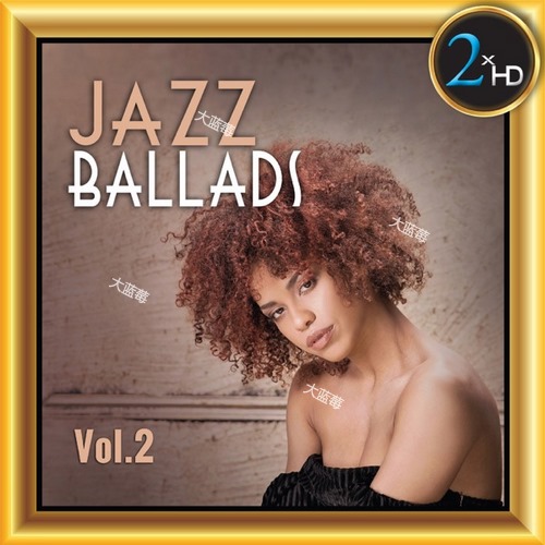 VA - Jazz Ballads, Vol. 2 (2018) [24-192] [FLAC]