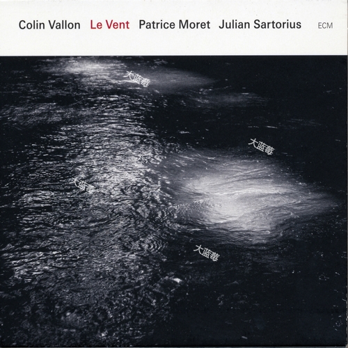 Colin Vallon Trio - Le vent (2014) [FLAC 24] [FLAC]