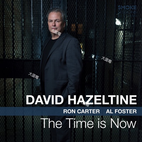 David Hazeltine - The Time is Now (2018) [24-96] [FLAC]