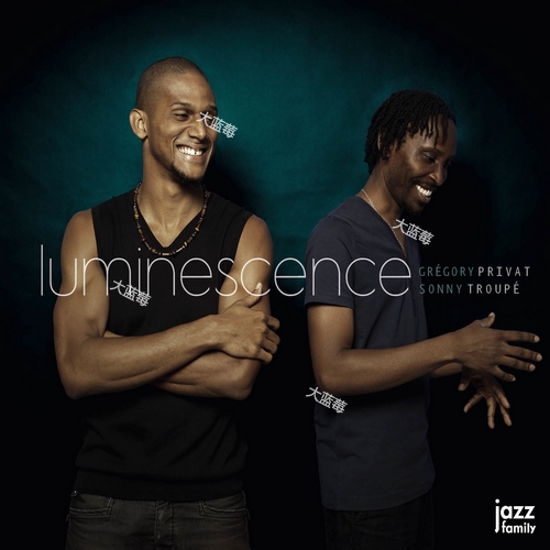 2014. Gregory Privat & Sonny Troupe - Luminescence (2015) [24-88.2] [FLAC]